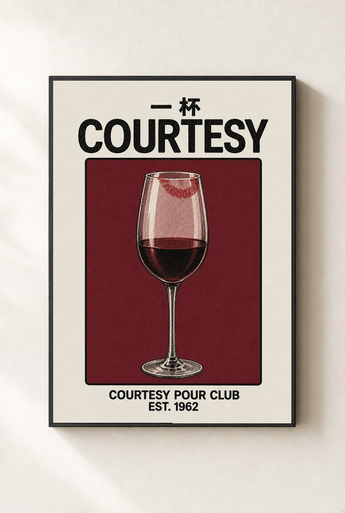 Courtesy Pour, Wine print, mounted in a black wood frame on a cream wall.