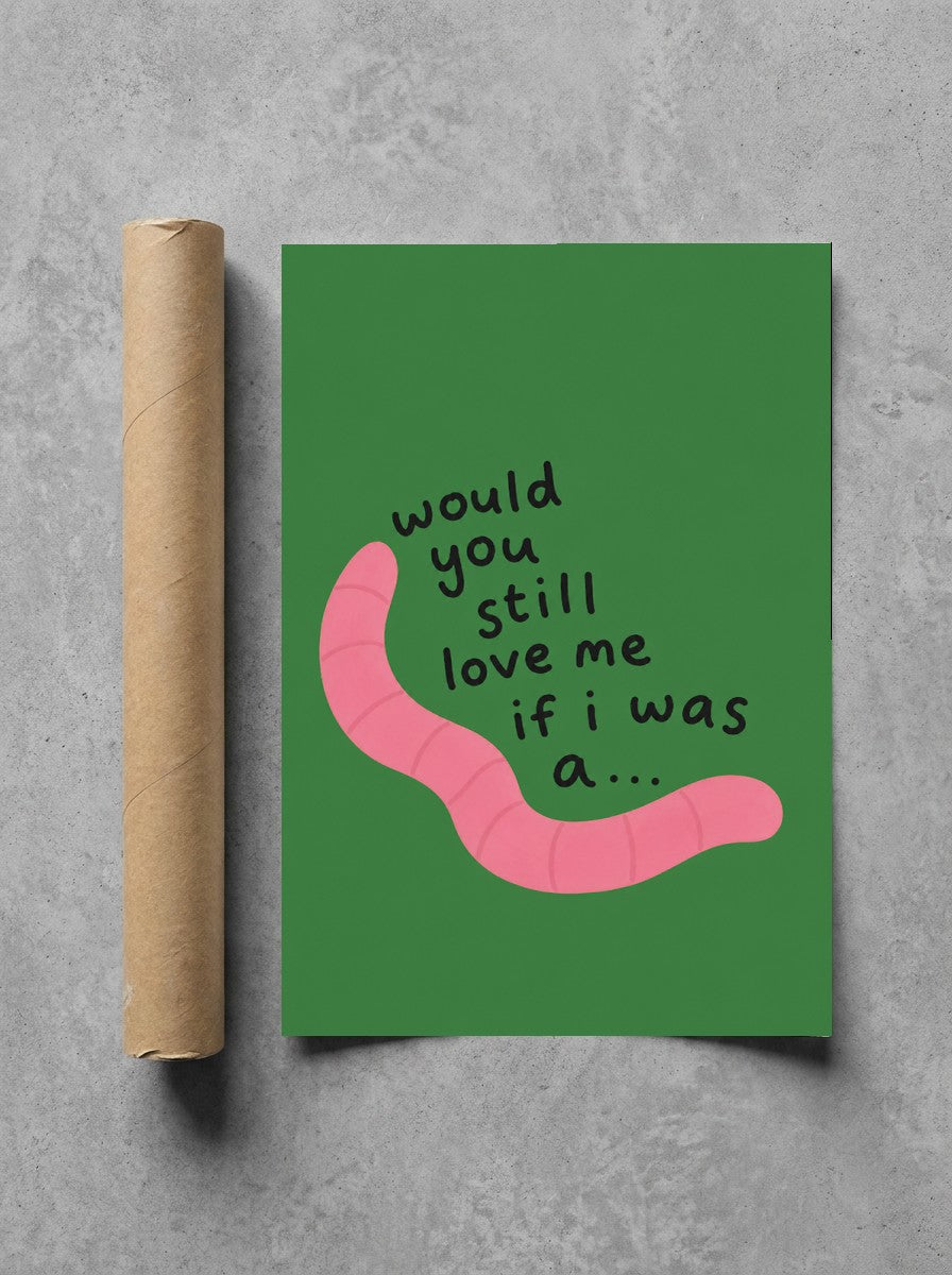 Would You Still Love Me rolled in a Drunk Dame shipping tube, ready to ship.